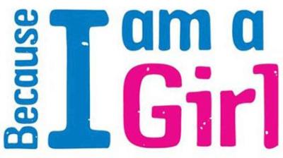 Text graphic reads: "Because I am a Girl" with "Because" and "I am a" in blue and "Girl" in pink letters.