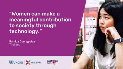 A young woman sits thoughtfully at a desk; next to her is a quote about women contributing to society through technology, with logos of UNDRR, WIN DRR, and Australian Aid.